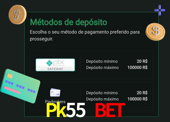 O cassino Pk55 Bet oferece uma grande variedade de métodos de pagamento