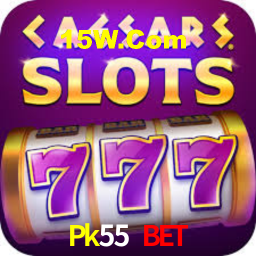 Pk55 Bet